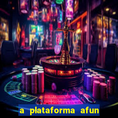 a plataforma afun paga mesmo